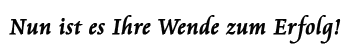 now its your