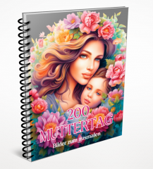 200 Ausmalbilder zum Muttertag.
